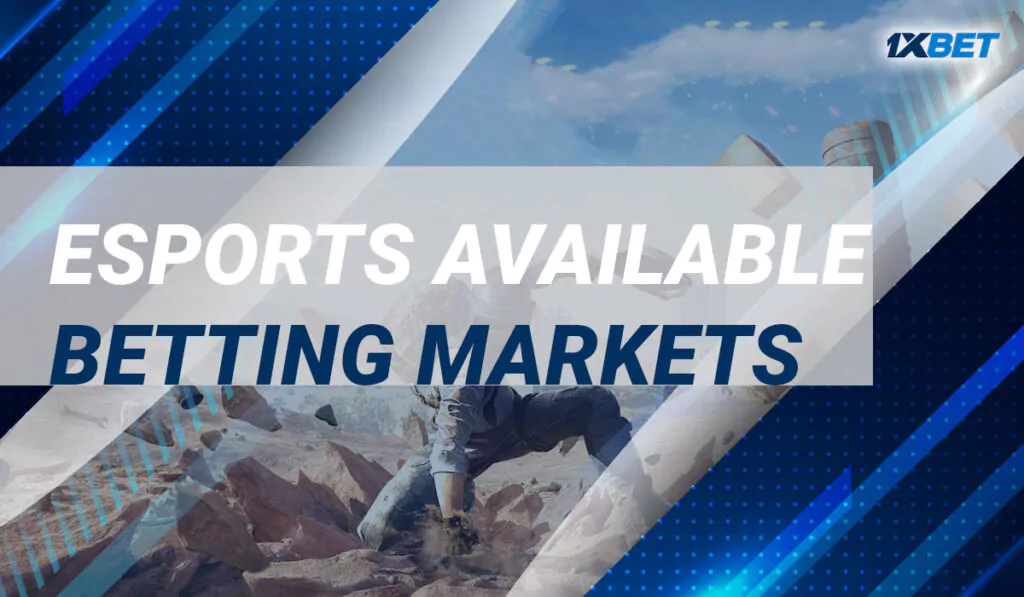 Esports Available Betting Markets