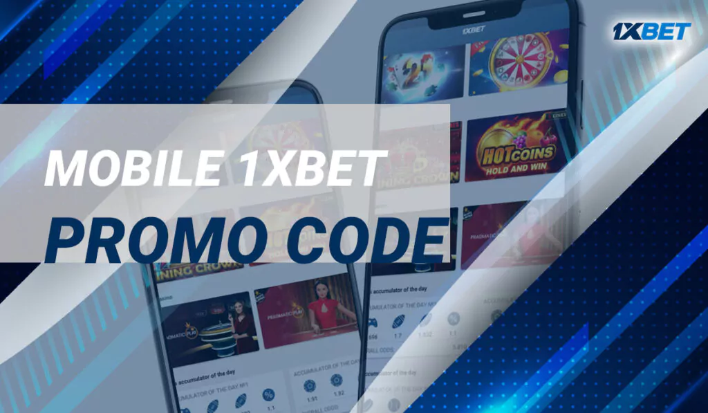 Mobile 1xBet Promo Code