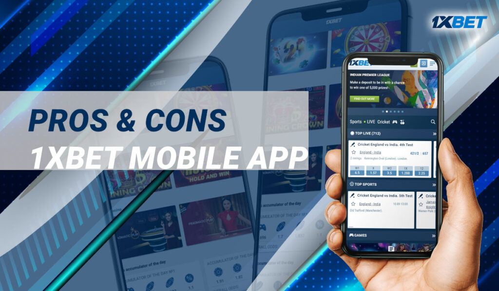 Pros & Cons 1xbet Mobile App