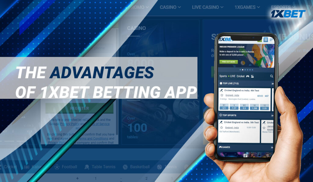 The Advantages of 1xbet Betting App