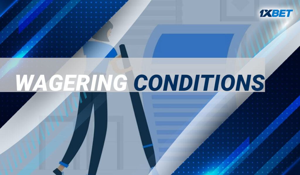 Wagering Conditions