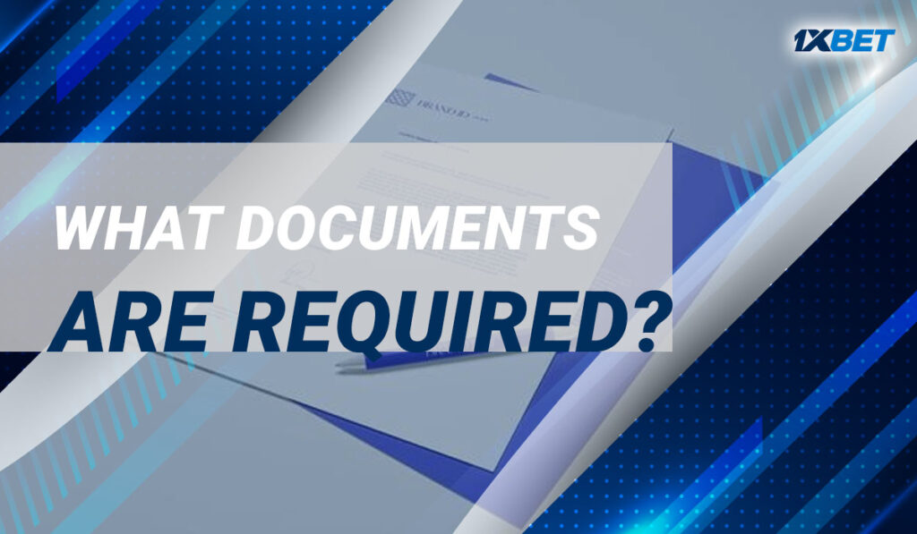 What Documents are Required