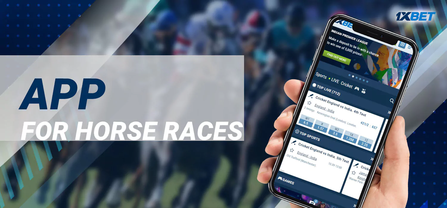 Android and iOS 1xBet App for Horse Races